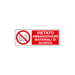 Etichetta vietato abbandonare materiali scarto EN ISO 7010