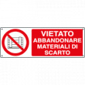 Etichetta vietato abbandonare materiali scarto EN ISO 7010