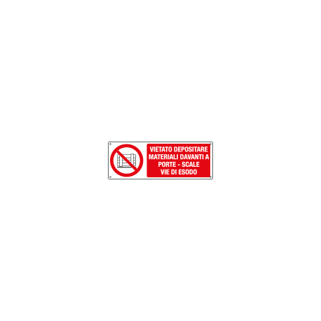 Cartello divieto depositare materiale davanti porte EN ISO 7010