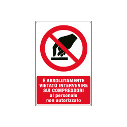Cartello vietato intervenire sui compressori EN ISO 7010