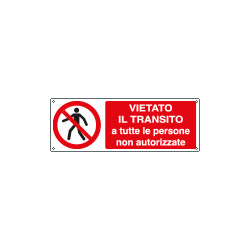 Etichetta vietato transito tutte persone nn autorizzate EN ISO 7010