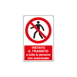 Cartello vietato transito tutte persone non autorizzate EN ISO 7010