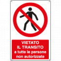 Cartello vietato transito tutte persone non autorizzate EN ISO 7010