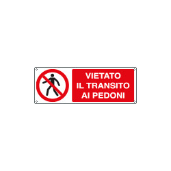 Cartello vietato il transito ai pedoni EN ISO 7010