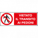 Cartello vietato il transito ai pedoni EN ISO 7010