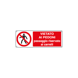 Cartello vietato passaggio pedoni EN ISO 7010