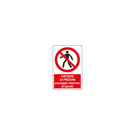 Cartello vietato passaggio pedoni EN ISO 7010