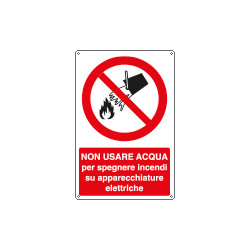 Cartello divieto usare acqua per spegnere incendi EN ISO 7010