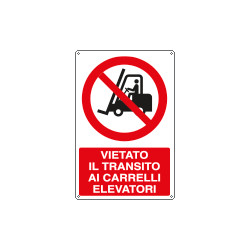 Cartello vietato il transito carrelli elevatori EN ISO 7010