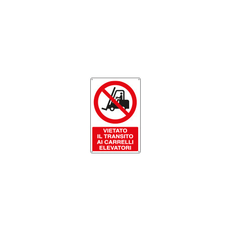 Cartello vietato il transito carrelli elevatori EN ISO 7010