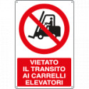Cartello vietato il transito carrelli elevatori EN ISO 7010