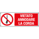 Cartello vietato annodare la corda EN ISO 7010