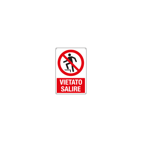 Cartello divieto vietato salire EN ISO 7010