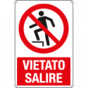 Cartello divieto vietato salire EN ISO 7010