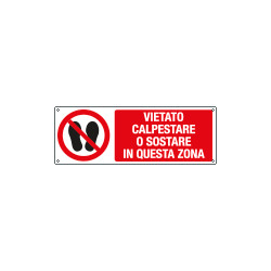 Cartello vietato calpestare o sostare queta zona EN ISO 7010