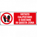 Etichetta vietato calpestare o sostare queta zona EN ISO 7010