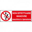 Etichetta divieto effettuare manovre si lavora. . . . . EN ISO 7010