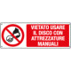 Cartello vietato usare disco con attrezzature manuali EN ISO 7010