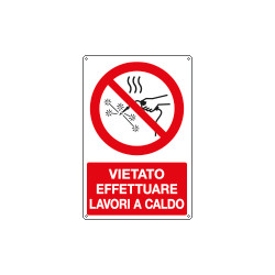 Cartello divieto "vietato effettuare lavori a caldo" EN ISO 7010
