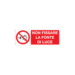 Cartello divieto vietato fissare la fonte di luce EN ISO 7010 P075