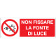 Cartello divieto vietato fissare la fonte di luce EN ISO 7010 P075