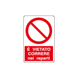 Cartello vietato correre nei reparti EN ISO 7010