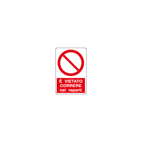 Cartello vietato correre nei reparti EN ISO 7010
