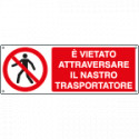 Etichetta vietato attraversare nastro trasportatore EN ISO 7010