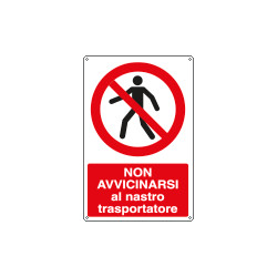 Cartello vietato avvicinarsi al nastro trasportatore EN ISO 7010