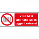 Cartello divieto vietato depositare oggetti estranei EN ISO 7010