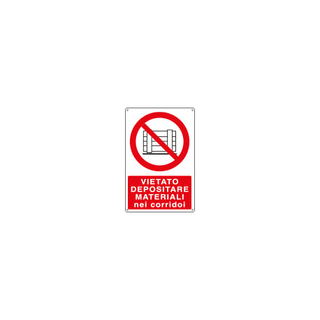 Cartello vietato depositare materiali nei corridoi EN ISO 7010