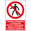 Cartello vietato passare fermarsi sotto ponteggi EN ISO 7010