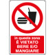 Cartello divieto vietato bere e mangiare EN ISO 7010
