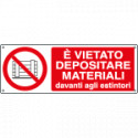 Cartello vietato depositare materiali davanti estintori EN ISO 7010