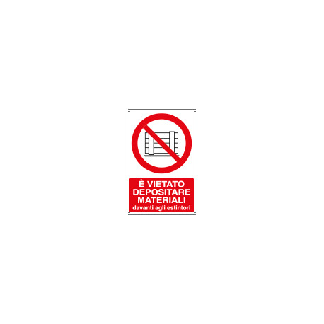 Cartello vietato depositare materiali davan estintori EN ISO 7010
