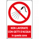 Cartello Non lavorare con getti d'acqua EN ISO 7010