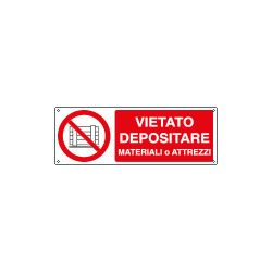 Cartello vietato depositare materiali o attrezzi EN ISO 7010