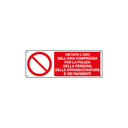 Cartello vietato uso aria compressa per la pulizia EN ISO 7010