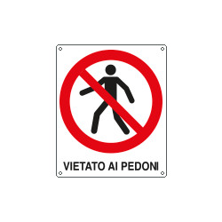 Cartello divieto vietato ai pedoni EN ISO 7010