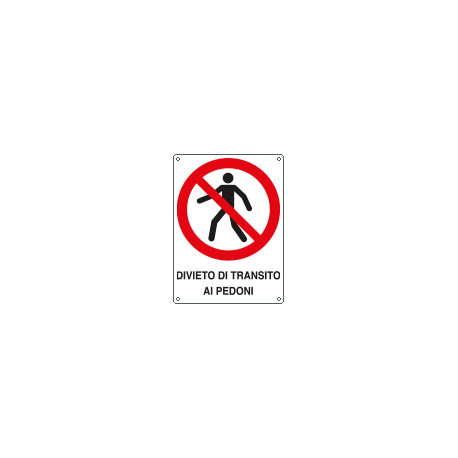 Cartello divieto transito ai pedoni EN ISO 7010