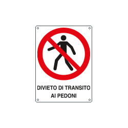 Cartello divieto vietato transito pedoni EN ISO 7010