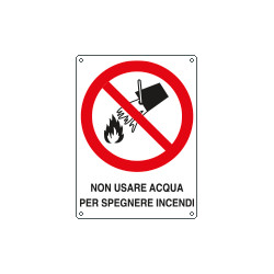 Cartello divieto non usare acqua per spegnere incendi EN ISO 7010