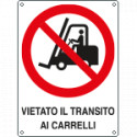 Cartello vietato l'accesso a carrelli elevatori e altri. . EN ISO 7010