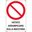 Cartello divieto vietato arrampicarsi su macchina EN ISO 7010