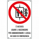 Cartello divieto usare ascensore per abbandonare EN ISO 7010