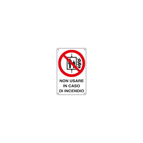 Cartello divieto non usare in caso d'incendio EN ISO 7010