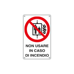 Cartello divieto non usare in caso d'incendio EN ISO 7010