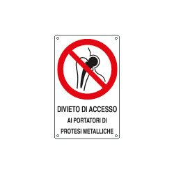 Etichetta adesiva divieto accesso portatori protesi EN ISO 7010