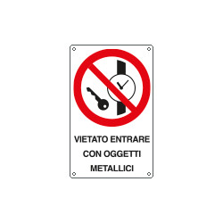 Etichetta adesiva vietato entrare c oggetti metalluminio EN ISO 7010