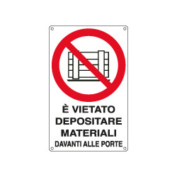 Cartello vietato depositare materiali davanti porte EN ISO 7010
